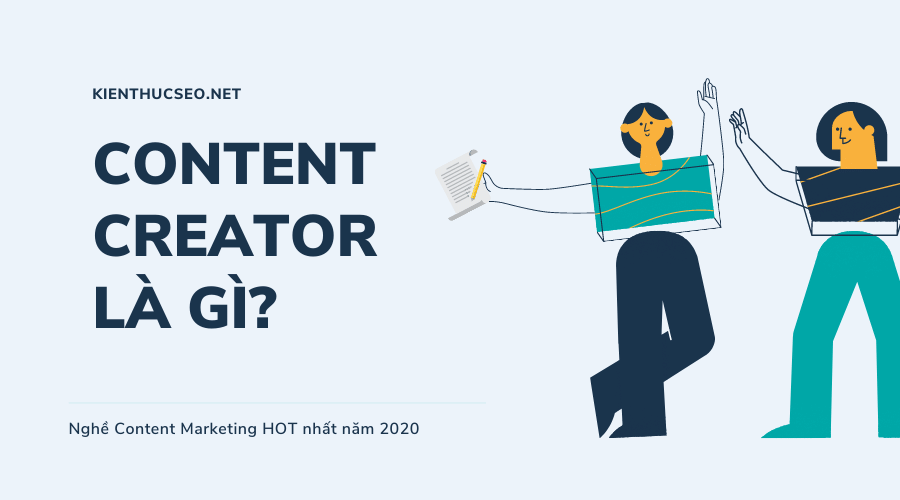 Content Creator là gì