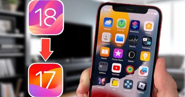 iOS 18 quá lỗi? Đây là cách hạ cấp về iOS 17