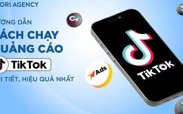 Hướng dẫn cách chạy quảng cáo Tiktok chi tiết, hiệu quả