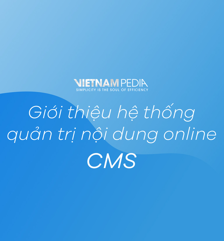 Giới thiệu hệ thống quản trị nội dung online CMS
