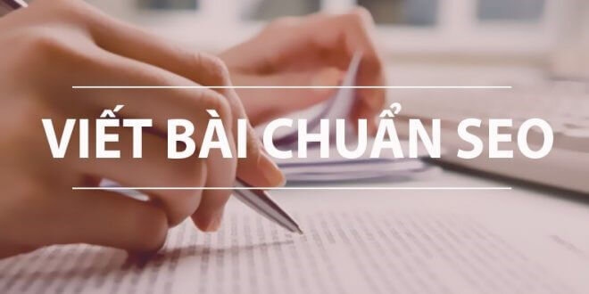 Cách viết bài chuẩn SEO trên Website, Facebook
